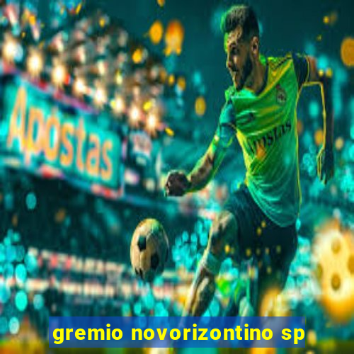 gremio novorizontino sp